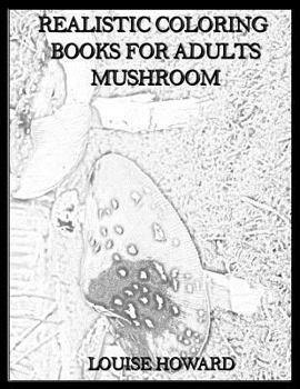 Realistic Coloring Books for Adults Mushroom