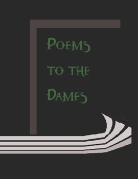Paperback Poems to the Dames Book