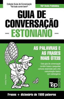 Paperback Guia de Conversação Português-Estoniano e dicionário conciso 1500 palavras [Portuguese] Book