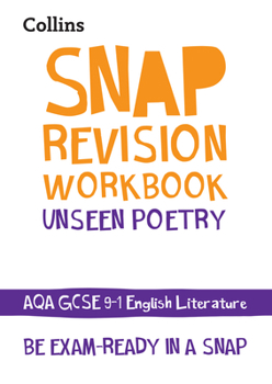 Paperback Collins GCSE 9-1 Snap Revision - Unseen Poetry Workbook: New GCSE Grade 9-1 English Literature Aqa Book