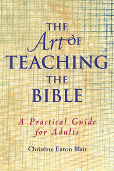 Paperback The Art of Teaching the Bible Book