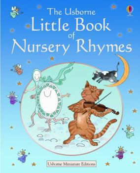 Hardcover The Usborne Little Book of Nursery Rhymes Book