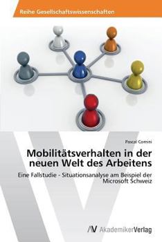 Paperback Mobilitätsverhalten in der neuen Welt des Arbeitens [German] Book