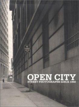 Paperback Open City: Street Photographs Since 1950 Book