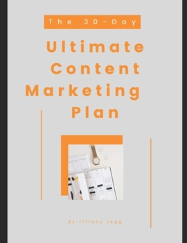 Paperback The 30-Day Ultimate Content Marketing Plan Book