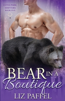Bear In A Boutique (Estes Park Shifters)