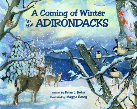 Hardcover A Coming of Winter in the Adirondacks Book