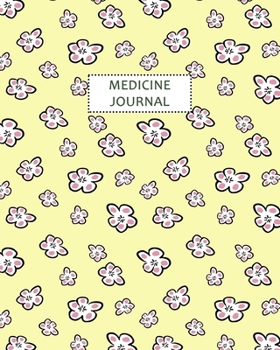 Medicine Journal: Undated Personal Medication Checklist Organizer. Track Medicine, Dosage and Frequency. Journal Notebook With Space For Recording Your Symptoms or Reactions