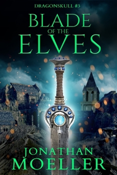 Paperback Dragonskull: Blade of the Elves Book