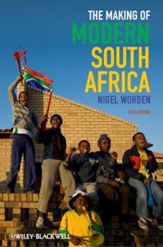 Paperback The Making of Modern South Africa Book