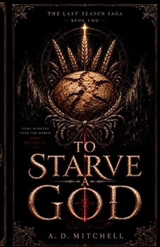Paperback To Starve A God: A Slow-Burn Sapphic Fantasy Romance Book