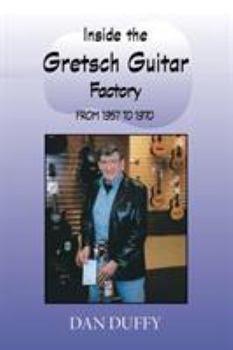 Paperback Inside the Gretsch Guitar Factory 1957/1970 Book