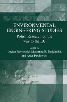 Hardcover Environmental Engineering Studies: Polish Research on the Way to the EU Book