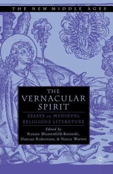 The Vernacular Spirit: Essays on Medieval Religious Literature - Book  of the New Middle Ages