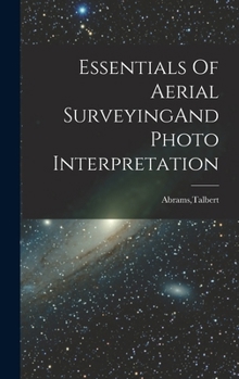 Essentials Of Aerial SurveyingAnd Photo Interpretation