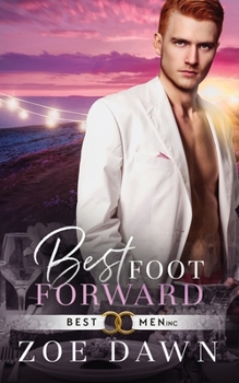 Best Foot Forward - Book #2 of the Best Men Inc.
