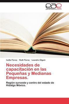 Paperback Necesidades de Capacitacion En Las Pequenas y Medianas Empresas. [Spanish] Book