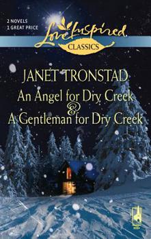 An Angel For Dry Creek & A Gentleman For Dry Creek - Book  of the Dry Creek