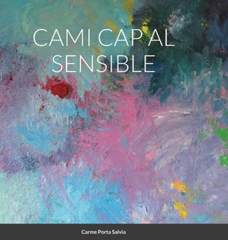 Hardcover Cami Cap Al Sensible [Catalan] Book