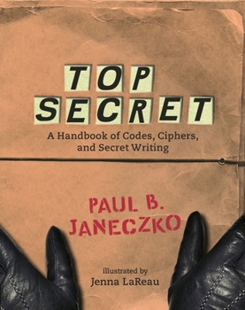 Paperback Top Secret: A Handbook of Codes, Ciphers and Secret Writing Book