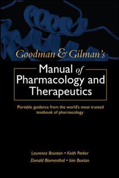 Paperback Goodman and Gilman's Manual of Pharmacology and Therapeutics Book
