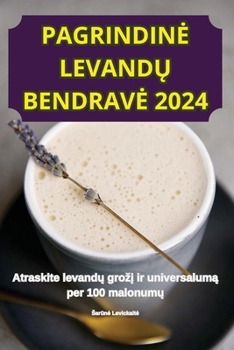 Paperback Pagrindine LevandŲ Bendrave 2024 [Lithuanian] Book