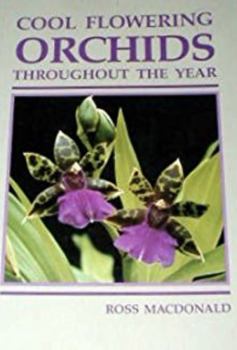 Paperback Cool Flowering Orchids Throughout the Year Book