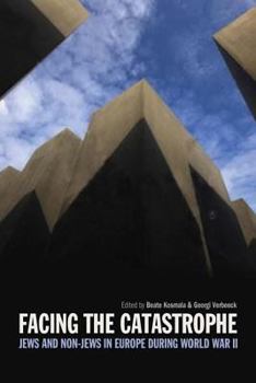 Facing the Catastrophe - Book  of the Occupation in Europe
