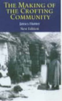 Paperback The Making of the Crofting Community Book