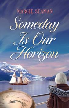 Paperback Someday Is Our Horizon Book