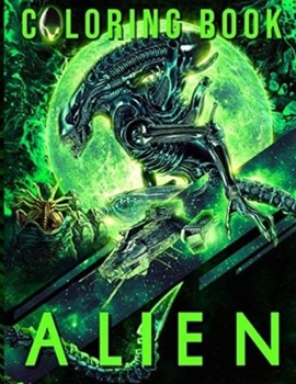 Paperback Alien Coloring Book: Creativity & Relaxation Alien Coloring Books For Kids And Adults Book