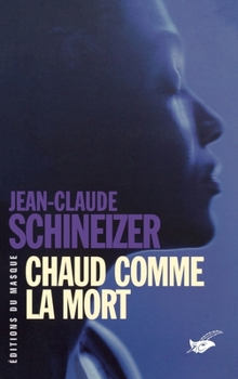 Paperback Chaud comme la mort [French] Book