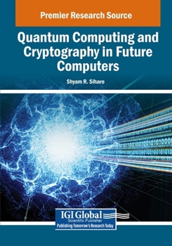 Paperback Quantum Computing and Cryptography in Future Computers Book