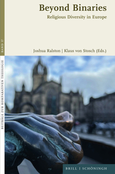 Hardcover Beyond Binaries: Religious Diversity in Europe Book