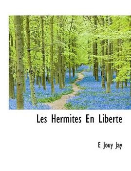 Paperback Les Hermites En Libert Book