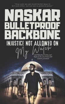 Paperback Bulletproof Backbone: Injustice Not Allowed on My Watch Book