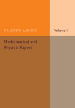 Paperback Mathematical and Physical Papers: Volume 2 Book