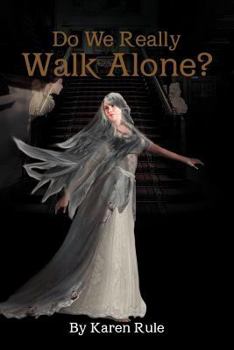 Paperback Do We Really Walk Alone? Book