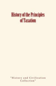 Paperback History of the Principles of Taxation Book