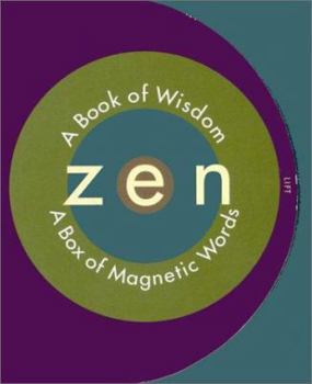 Hardcover The Little Box of Zen [With 120-Page Book (Little Book of Zen) and 200 Magnetic Words] Book