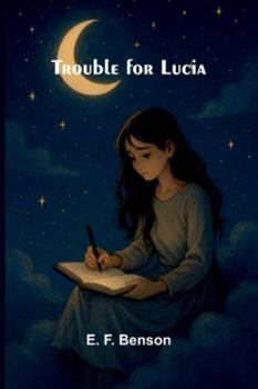 Paperback Trouble For Lucia Book