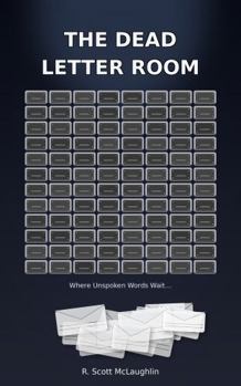 Paperback The Dead Letter Room: Where Unspoken Words Wait… Book