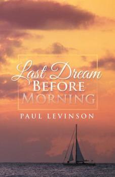 Paperback Last Dream Before Morning Book