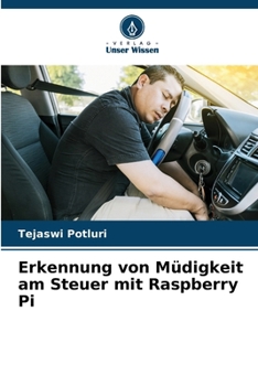 Paperback Erkennung von Müdigkeit am Steuer mit Raspberry Pi [German] Book