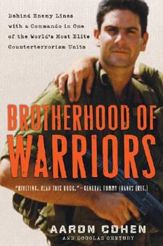 Hardcover Brotherhood of Warriors: Behind Enemy Lines with a Commando in One of the World's Most Elite Counterterrorism Units Book