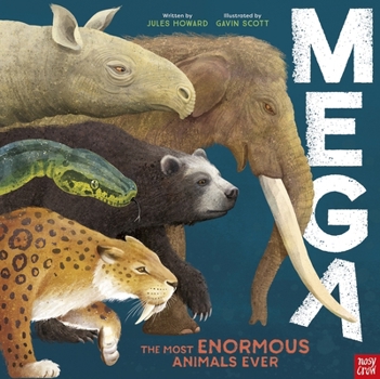 Hardcover Nosy Crow MEGA The Most Enormous Animals Ever. Book