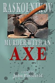 Paperback Raskolnikov: Murder with an Axe Book