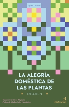Paperback La alegría doméstica de las plantas [Spanish] Book