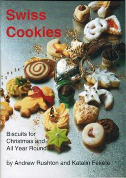 Paperback Swiss Cookies: Biscuits for Christmas and All Year Round Book