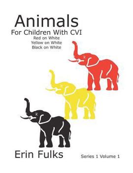 Animals for Children with CVI: Red on White Yellow on White Black on White